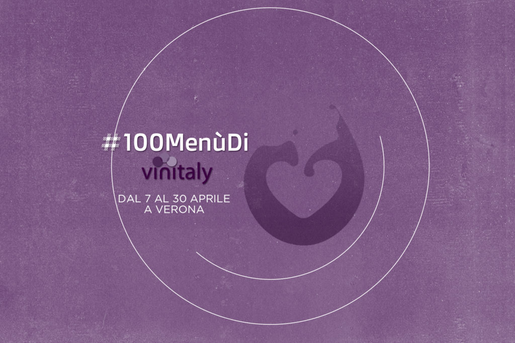 Dal 7 al 30 aprile la manifestazione #100MenùDi Vinitaly