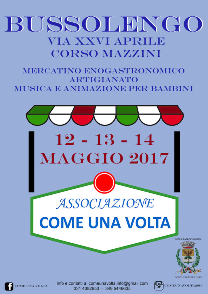 Mercatini Come una Volta, presenti a Bussolengo nei giorni 12 – 13 -14 maggio 2017
